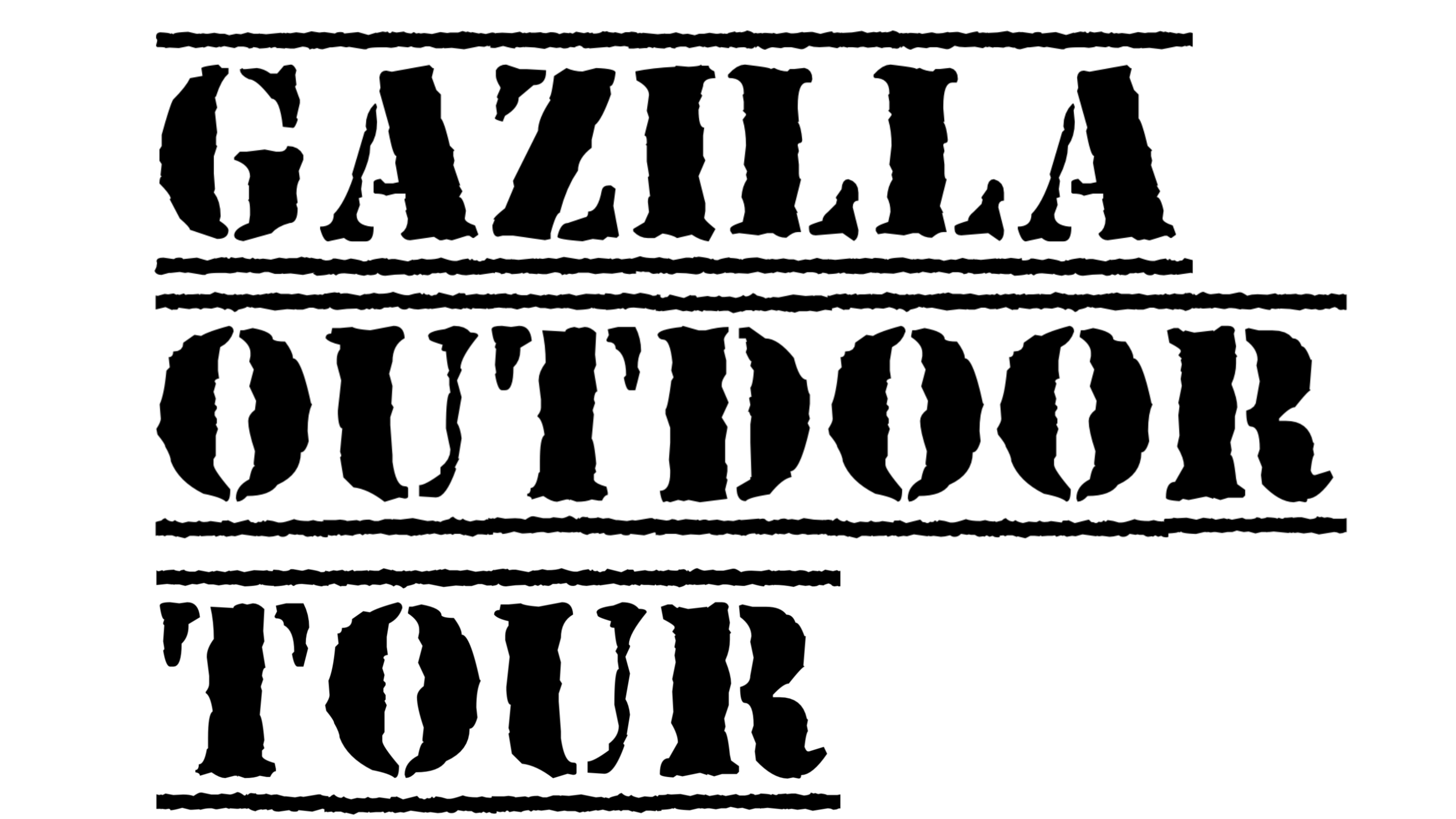 GAZILLA OUTDOOR TOUR